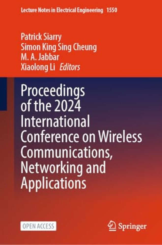 Proceedings of the 2024 International Conference on Wireless Communications, Networking and Applications