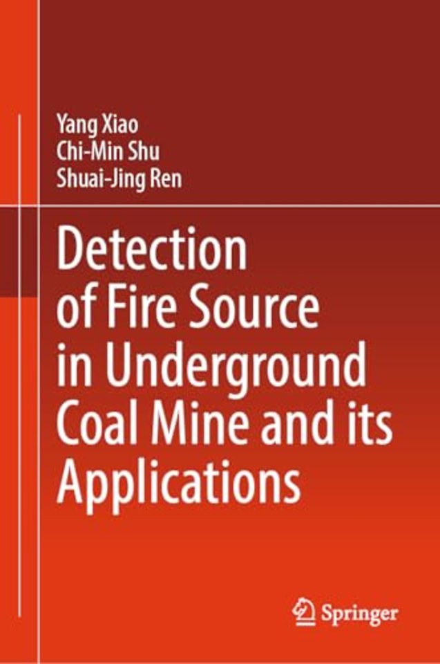 Detection of Fire Source in Underground Coal Mine and its Applications