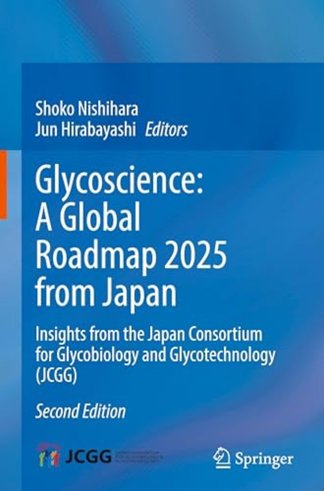 Glycoscience: A Global Roadmap 2025 from Japan