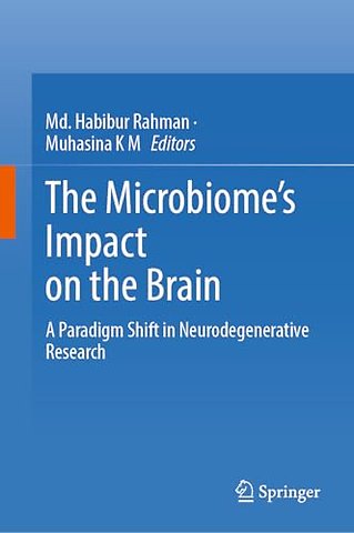The Microbiome’s Impact on the Brain