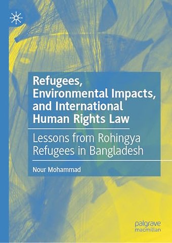 Refugees, Environmental Impacts, and International Human Rights Law