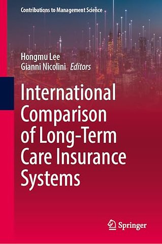 International Comparison of Long-Term Care Insurance Systems