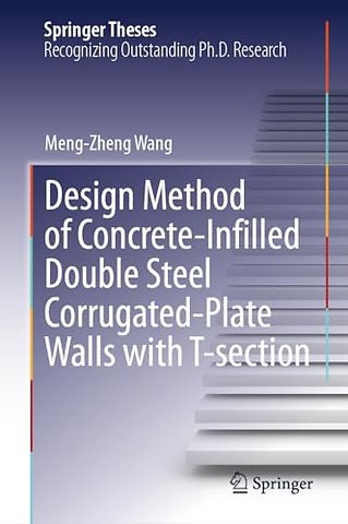 Design Method of Concrete-Infilled Double Steel Corrugated-Plate Walls with T-section