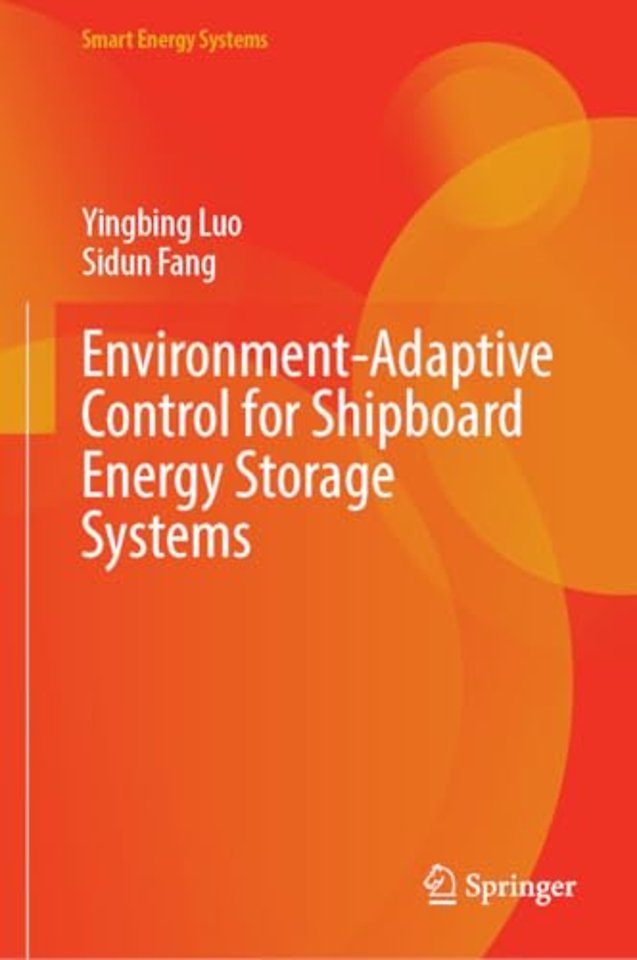 Environment-Adaptive Control for Shipboard Energy Storage Systems