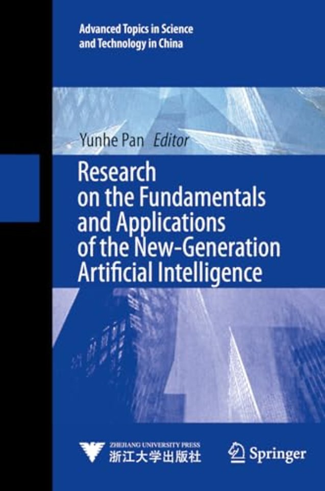 Research on the Fundamentals and Applications of the New-Generation Artificial Intelligence