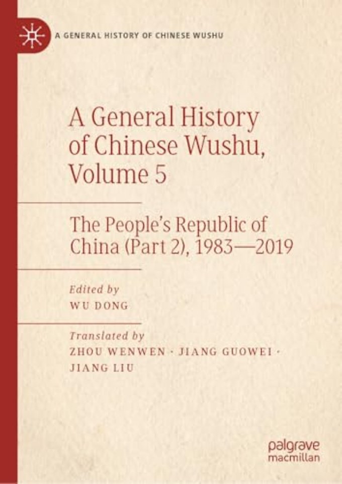 A General History of Chinese Wushu, Volume 5