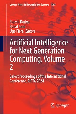 Artificial Intelligence for Next Generation Computing, Volume 2
