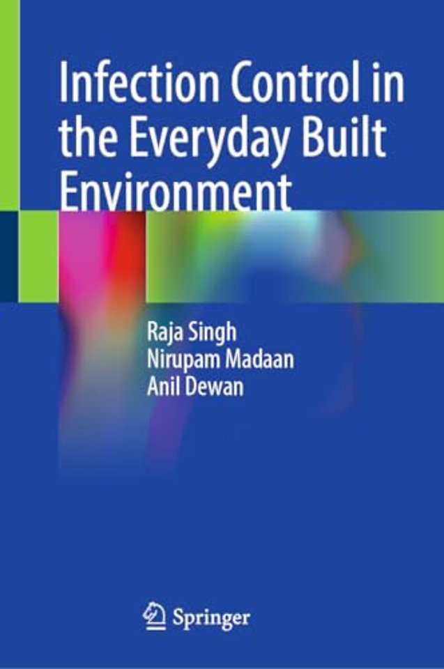 Infection Control in the Everyday Built Environment