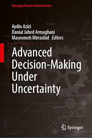 Advanced Decision-Making Under Uncertainty