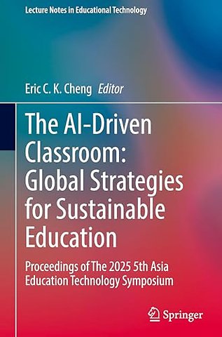 The AI-Driven Classroom: Global Strategies for Sustainable Education
