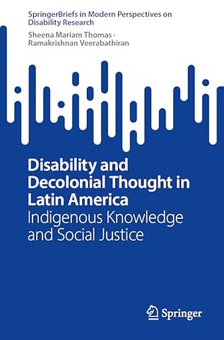 Disability and Decolonial Thought in Latin America