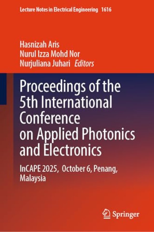 Proceedings of the 5th International Conference on Applied Photonics and Electronics