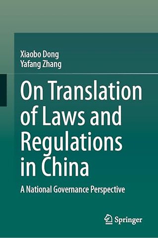 On Translation of Laws and Regulations in China