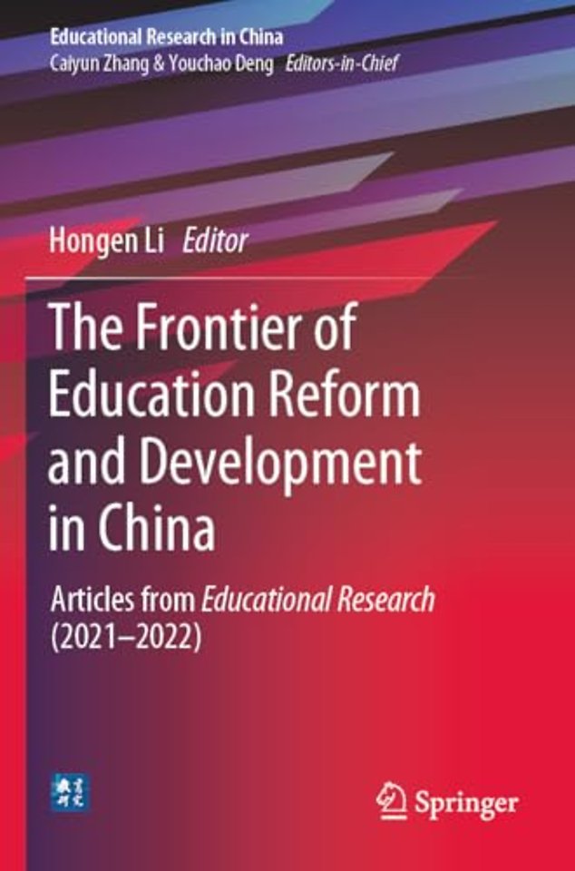 The Frontier of Education Reform and Development in China