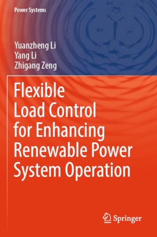 Flexible Load Control for Enhancing Renewable Power System Operation