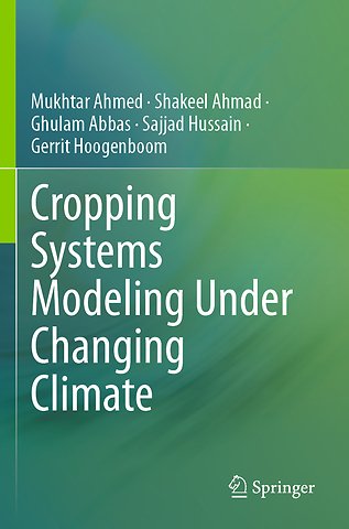 Cropping Systems Modeling Under Changing Climate