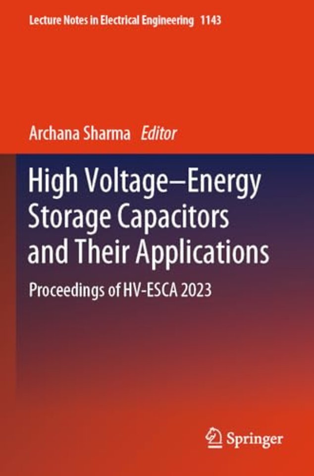 High Voltage–Energy Storage Capacitors and Their Applications