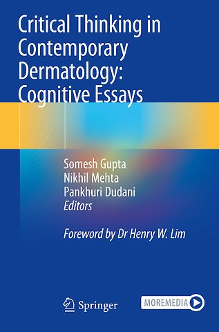 Critical Thinking in Contemporary Dermatology: Cognitive Essays