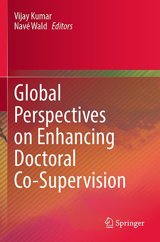 Global Perspectives on Enhancing Doctoral Co-Supervision
