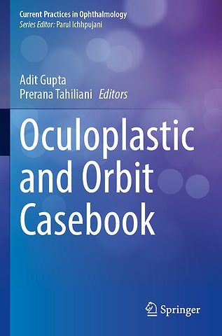 Oculoplastic and Orbit Casebook