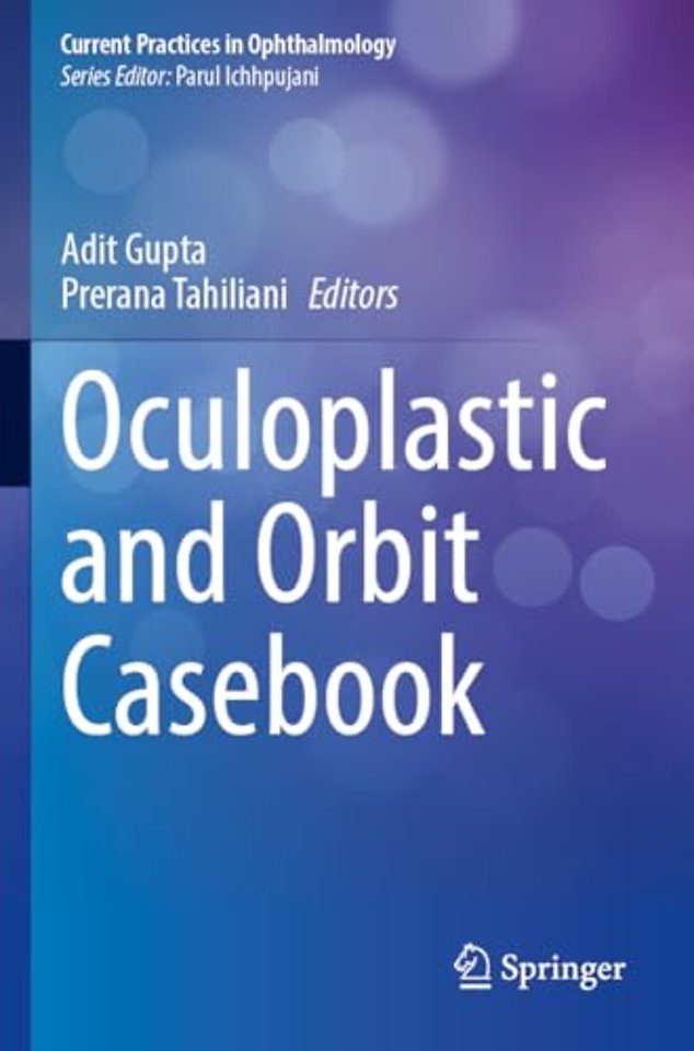 Oculoplastic and Orbit Casebook