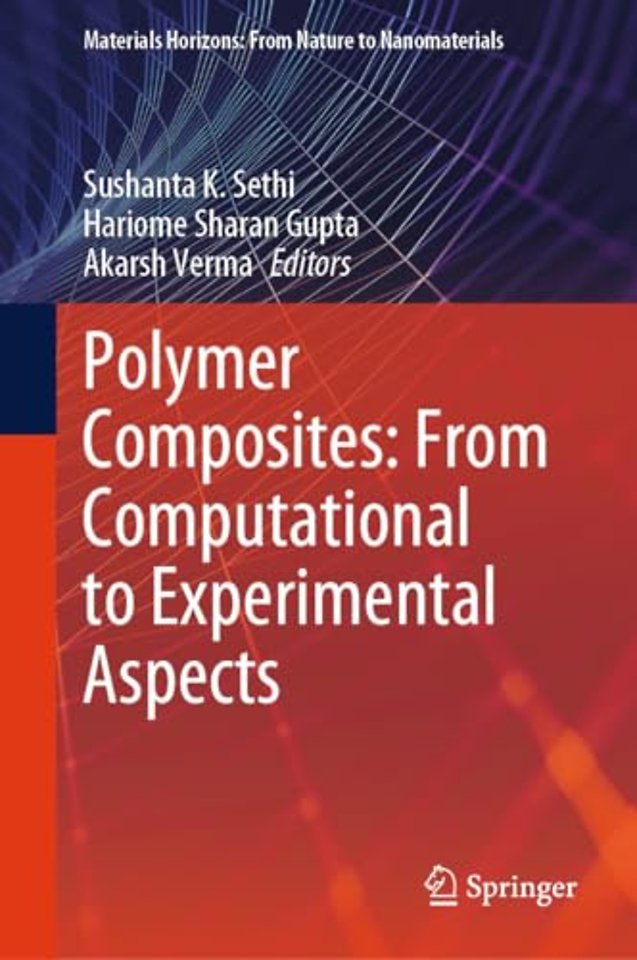 Polymer Composites: From Computational to Experimental Aspects
