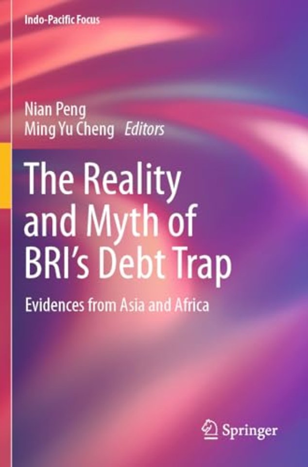 The Reality and Myth of BRI’s Debt Trap