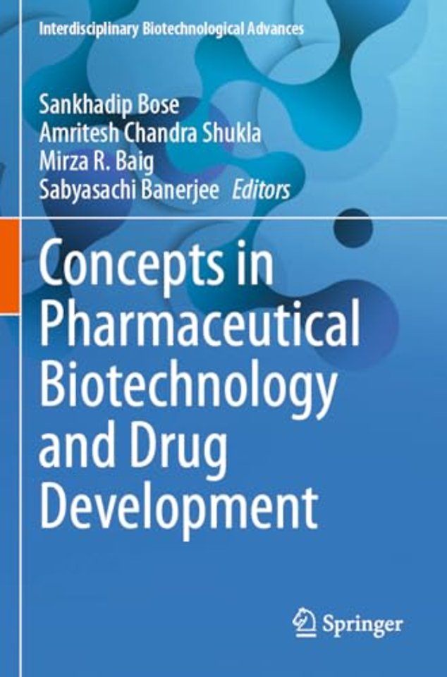 Concepts in Pharmaceutical Biotechnology and Drug Development