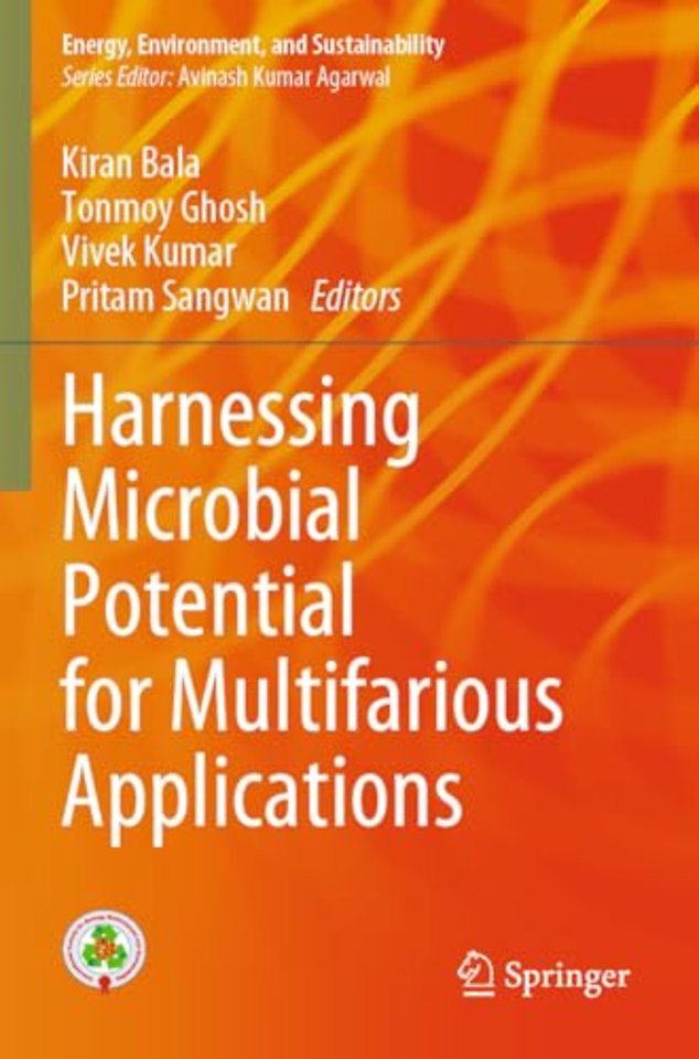 Harnessing Microbial Potential for Multifarious Applications