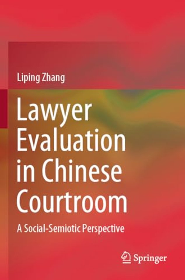 Lawyer Evaluation in Chinese Courtroom