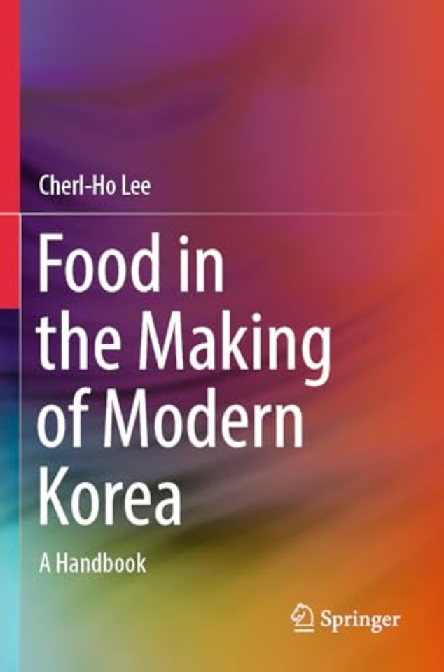 Food in the Making of Modern Korea