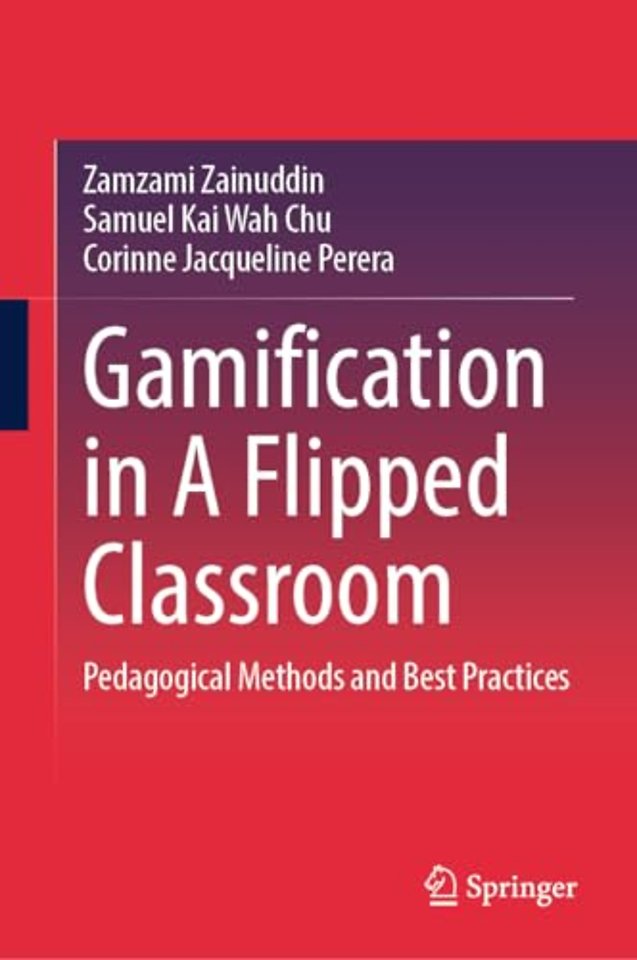 Gamification in A Flipped Classroom