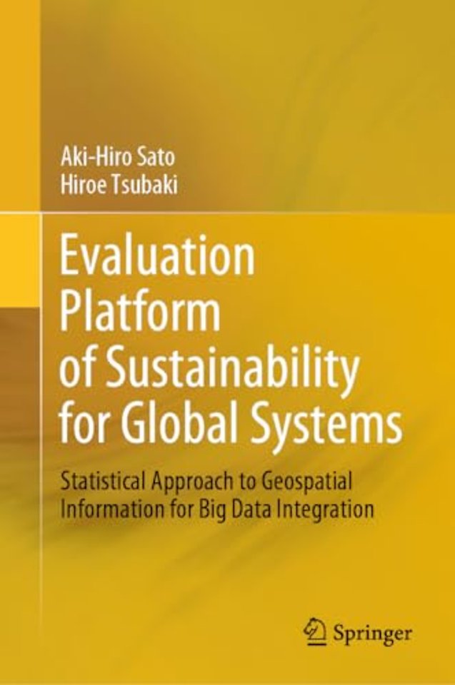 Evaluation Platform of Sustainability for Global Systems