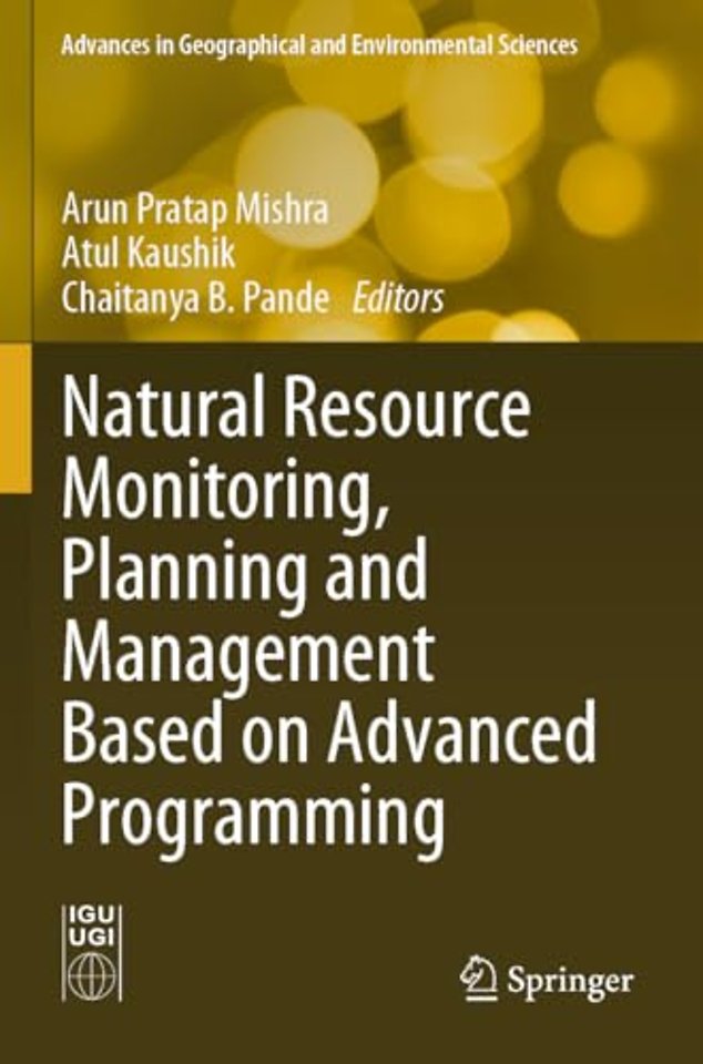 Natural Resource Monitoring, Planning and Management Based on Advanced Programming