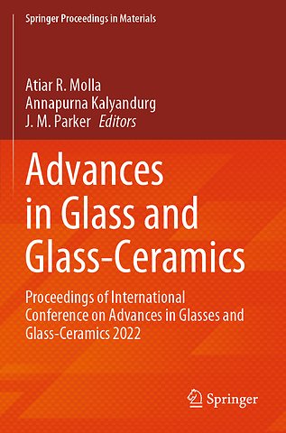 Advances in Glass and Glass-Ceramics