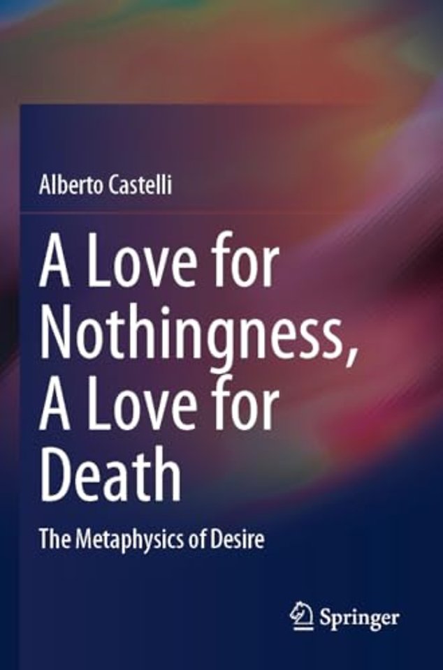 A Love for Nothingness, A Love for Death