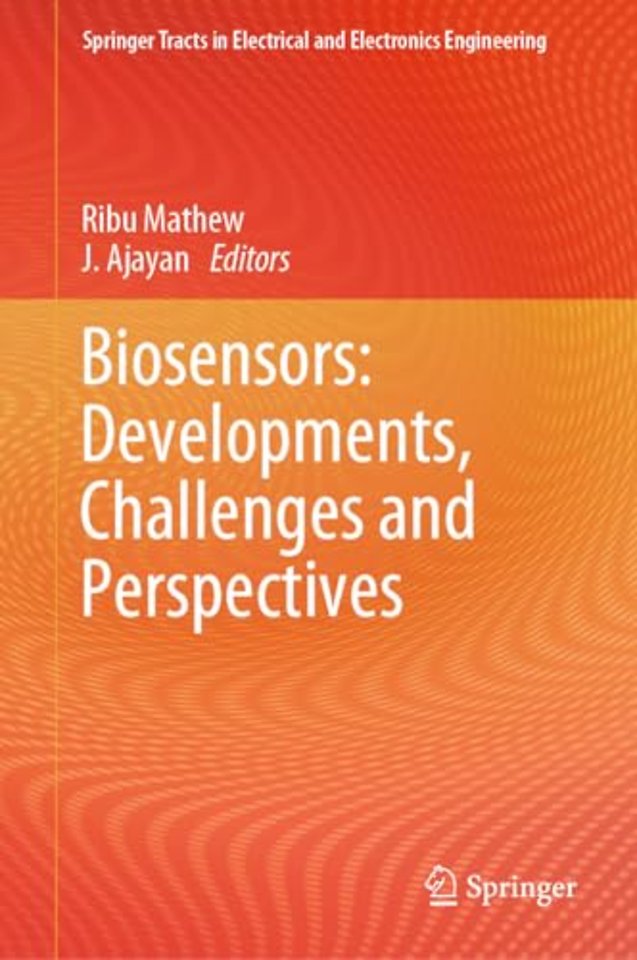 Biosensors: Developments, Challenges and Perspectives