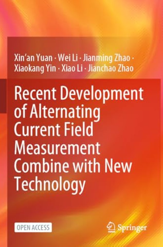 Recent Development of Alternating Current Field Measurement Combine with New Technology