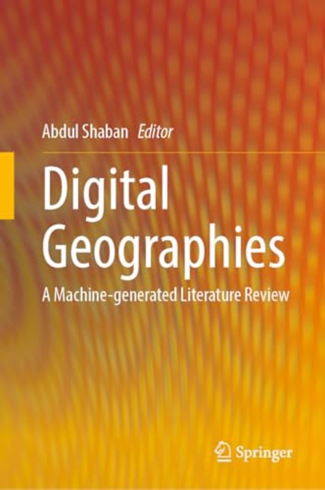 Digital Geographies—Theory, Space, and Communities