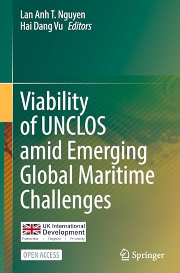 Viability of UNCLOS amid Emerging Global Maritime Challenges