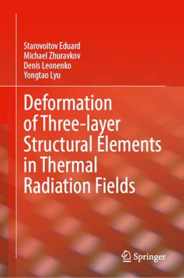 Deformation of Three-layer Structural Elements in Thermal Radiation Fields