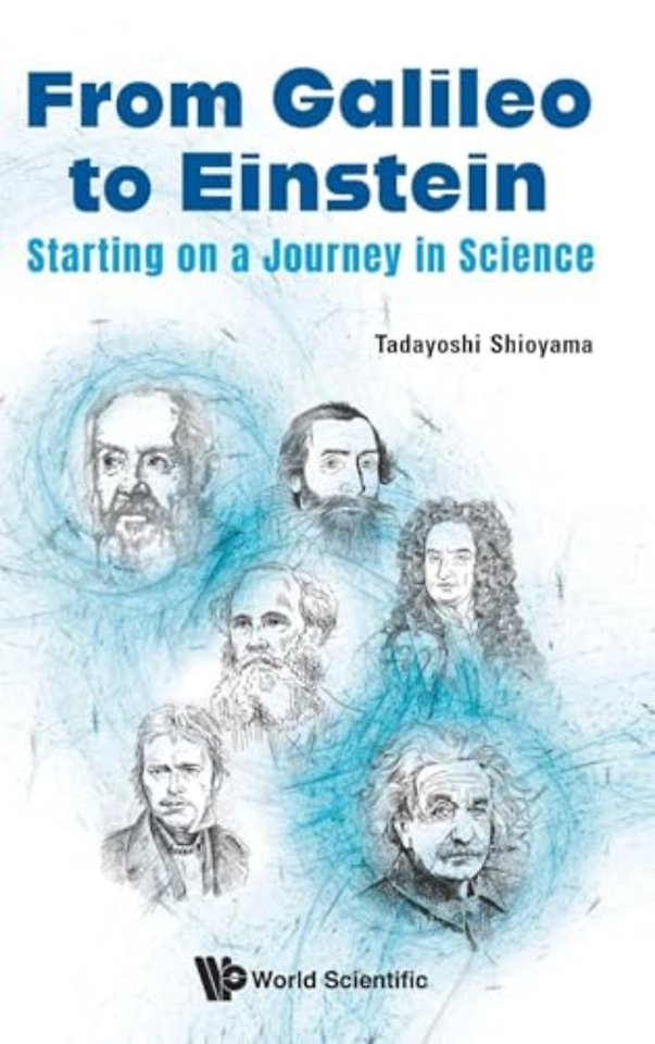 From Galileo To Einstein: Starting On A Journey In Science