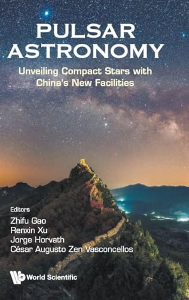 Pulsar Astronomy: Unveiling Compact Stars With China's New Facilities