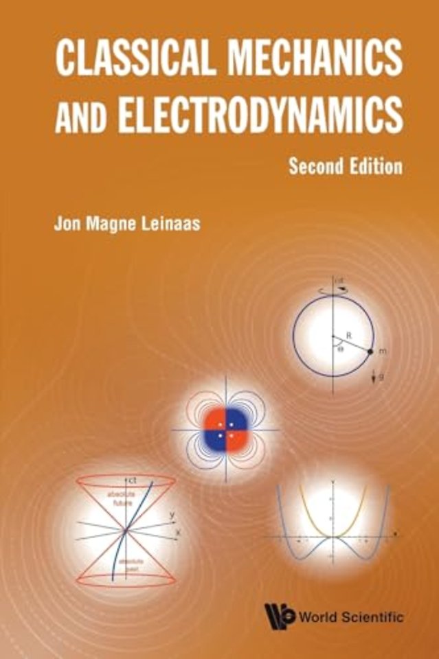 Classical Mechanics And Electrodynamics