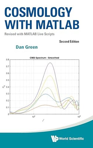 Cosmology With Matlab: Revised With Matlab Live Scripts