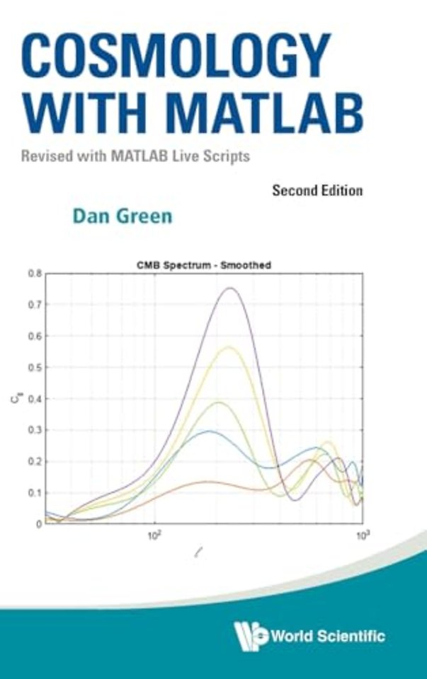 Cosmology With Matlab: Revised With Matlab Live Scripts