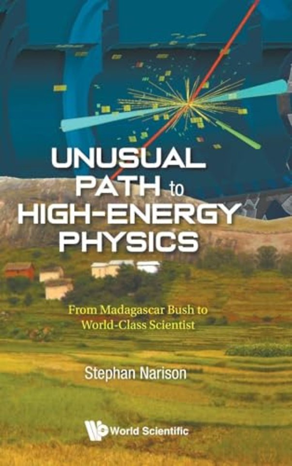 Unusual Path To High-energy Physics: From Madagascar Bush To World-class Scientist