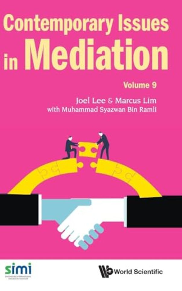 Contemporary Issues In Mediation - Volume 9