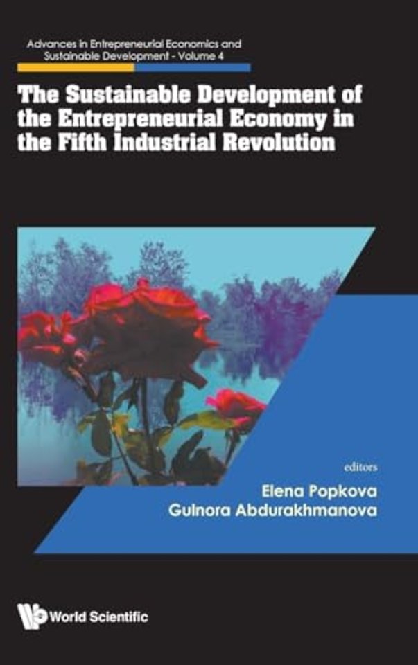 The Sustainable Development Of The Entrepreneurial Economy In The Fifth Industrial Revolution