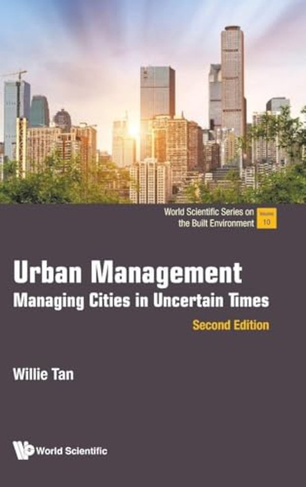 Urban Management: Managing Cities In Uncertain Times